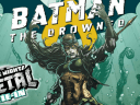 Batman: The Drowned #1