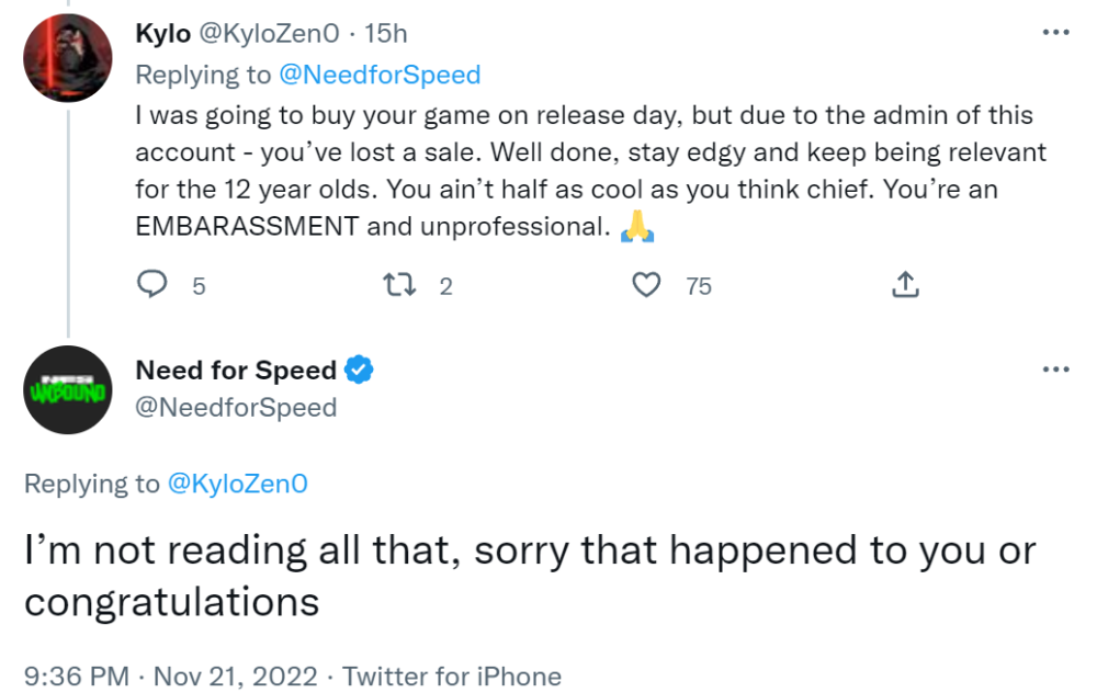 [Archive link] Twitter user KyloZen0 states he will not buy Need for Speed Unbound after the insulting behavior of the series' account, only for it to reply with mockery via Twitter