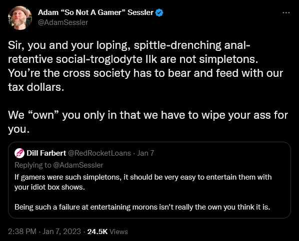 Adam Sessler has a meltdown regarding the existence of gamers.