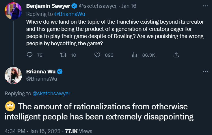 Archive Link Benjamin Sawyer asks if a boycott of Hogwarts Legacy would harm the developers by proxy. Brianna Wu curtly ignores him via Twitter
