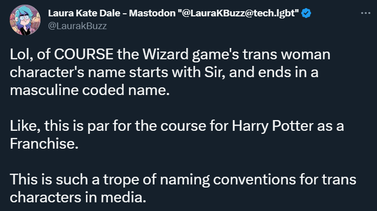 Laura Kate Dale mocks the name Sirona Ryan, the name of the transgender character in Hogwarts Legacy via Twitter