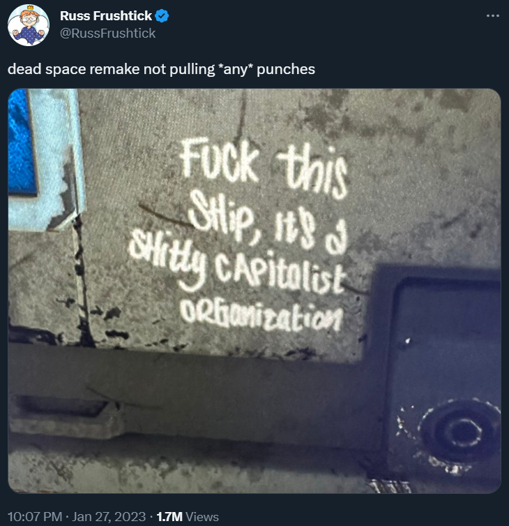 Russ Frushtick shows the anti-capitalist graffiti in the Dead Space remake via Twitter