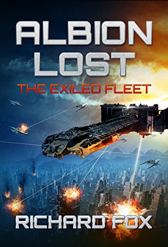 Richard Fox's Albion Lost, Livro 1 da série The Exiled Fleet