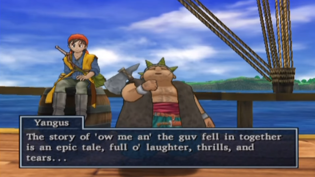 Yangus waxes poetic about how he met the hero via Dragon Quest VIII: Journey of the Cursed King (2004), Square Enix