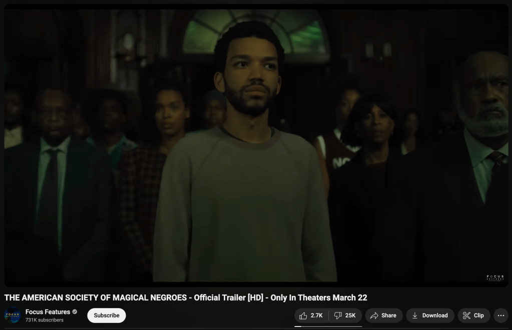 The official trailer for Focus Features' The American Society of Magical negroes is disliked to oblivion via YouTube