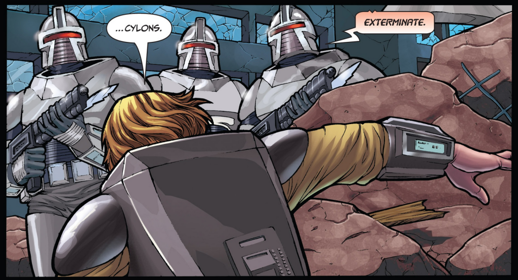 Starbuck makes a wrong turn into a group of Cylon patrolmen in Classic Battlestar Galactica Vol. 1 #1 (2006), Dynamite Entertainment. Words by Rick Remender, art by Carlos Rafael.