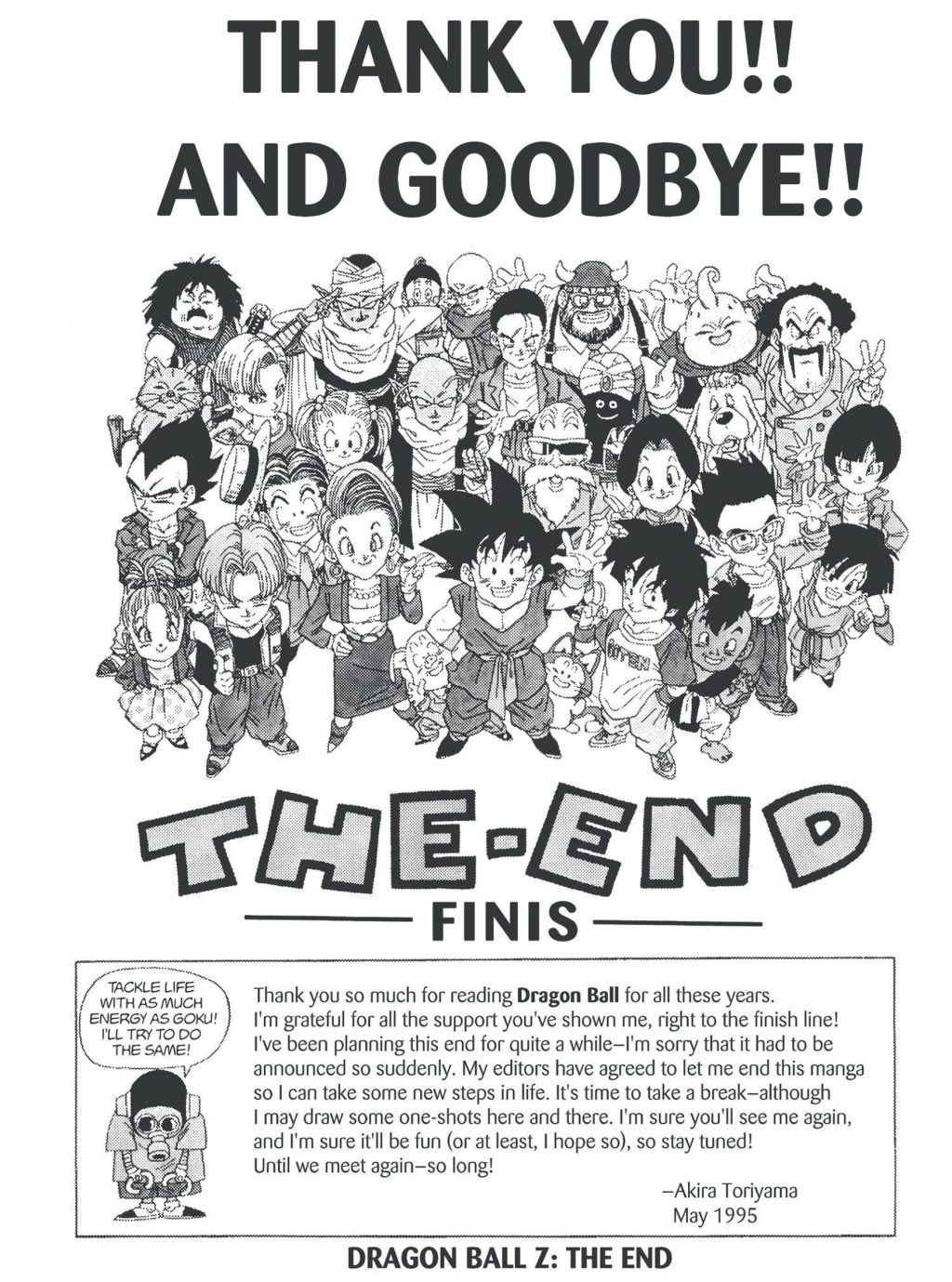 Akira Toriyama says farewell to Goku and friends in Dragon Ball Chapter 325 "Bye-bye, Dragon World!" (1995), Shueisha. Words and art by Akira Toriyama.