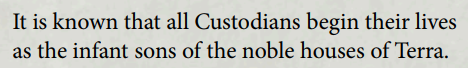 The Adeptus Custode are introduced in Warhammer 40K Codex: Space Marines (8th Edition) (2017), Games Workshop