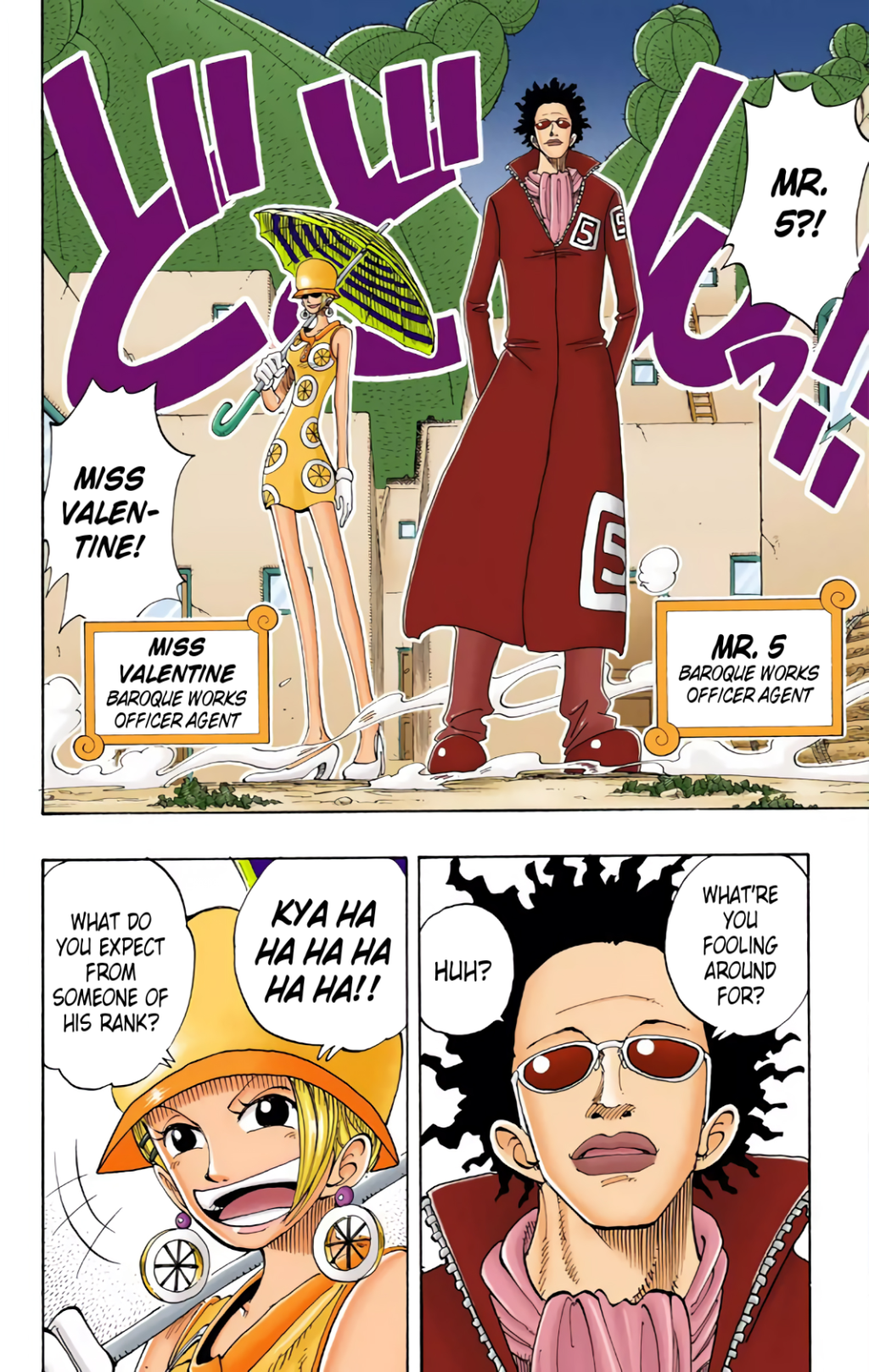 Miss Valentine and Mr. 5 confront the Straw Hats in One Piece Chapter 110 "The Night Isn't Over" (1999), Shueisha. Words and art by Eiichor, Oda.