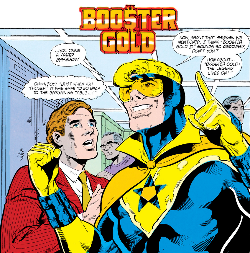 Booster Gold makes his comic book debut in Booster Gold Vol. 1 #1 "The Big Fall" (1986), DC. Words by Dan Jurgens, art by Dan Jurgens, Mike DeCarlo, Tom Ziuko, and Augustin Mas.