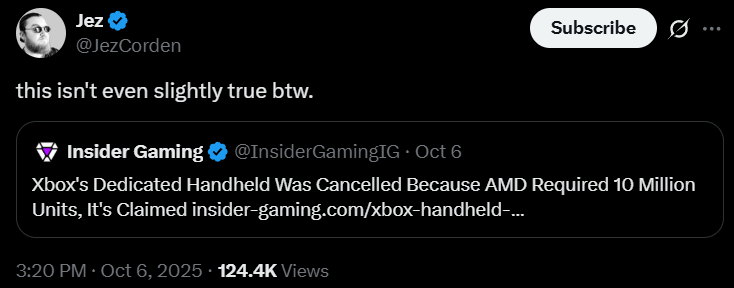 Jez Corden denies the claim Xbox has cancelled their dedicated handheld due to AMD needing 10 million units via X