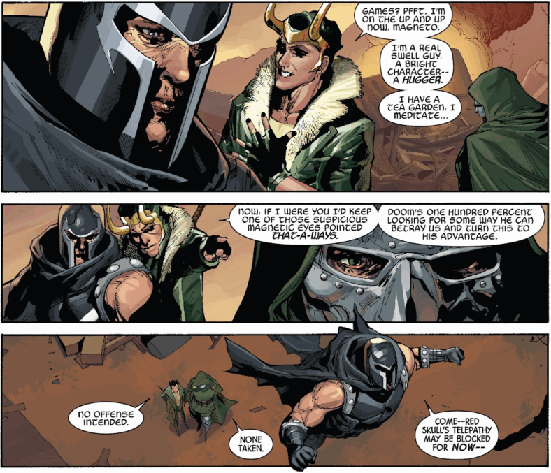 Loki warns Magneto to keep an eye on Doctor Doom amidst the fight against Red Onslaught in Avengers & X-Men: AXIS Vol. 1 #1 "The Red Supremacy: Chapter 1 - We Will All Be Dead Tomorrow" (2014), Marvel Comics. Words by Rick Remender, art by Adam Kubert, Laura Martin, Matt Milla, and Chris Eliopoulos.