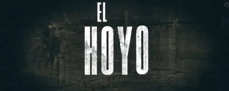 Obvious Spanish title card for El Hoyo/The Platform (2019), Festival Films