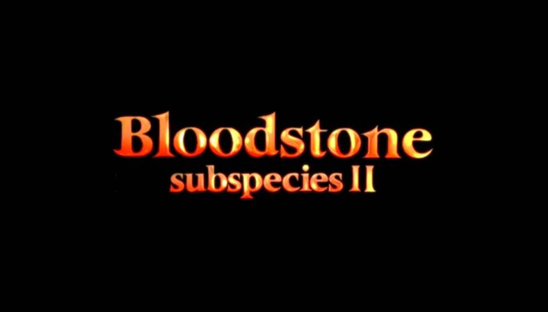 Opening title of Bloodstone: Subspecies II (1993), Full Moon Features