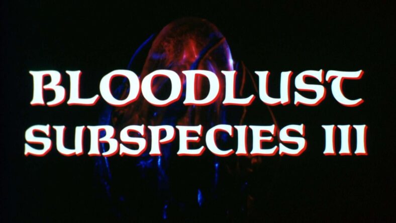 Opening title of Bloodlust: Subspecies III (1994), Full Moon Features