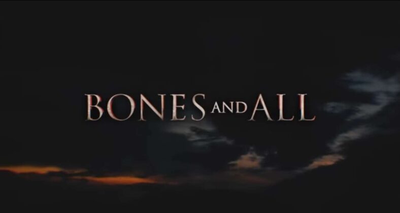A title to chow down on in Bones and All (2018), Metro-Goldwyn-Mayer