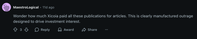 "Wonder how much Xicoia paid all these publications for articles. This is clearly manufactured outrage designed to drive investment interest." - u/MaestroLogical via Reddit